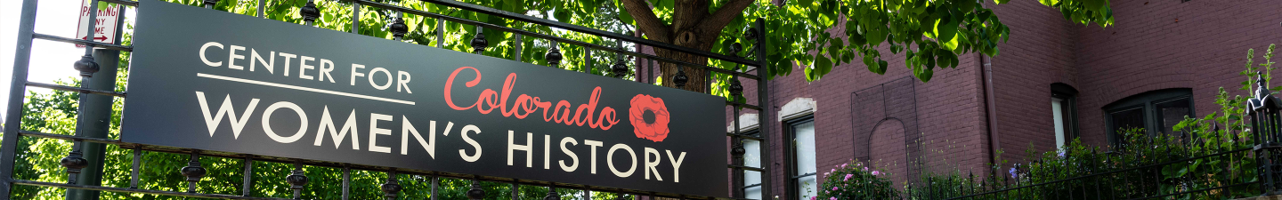 Exterior of building and sign for Center for Colorado Women's History.