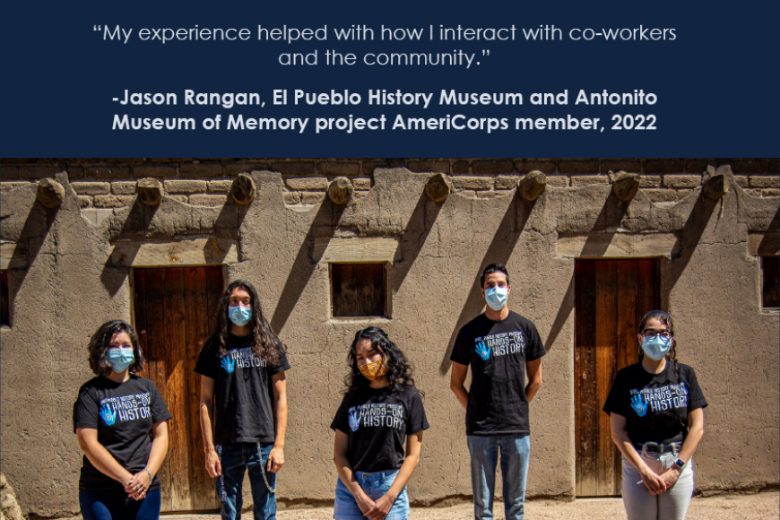 5 volunteers in front of adobe fort. “My experience helped with how I interact with co-workers and the community.”  -Jason Rangan, El Pueblo History Museum and Antonito Museum of Memory project AmeriCorps member, 2022
